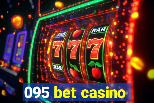 095 bet casino